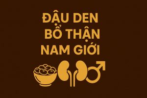 Đậu đen – Thực phẩm bình dân nhưng cực bổ thận cho nam giới sau 40